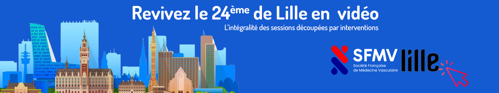 Replay congr&egrave;s LILLE 2025